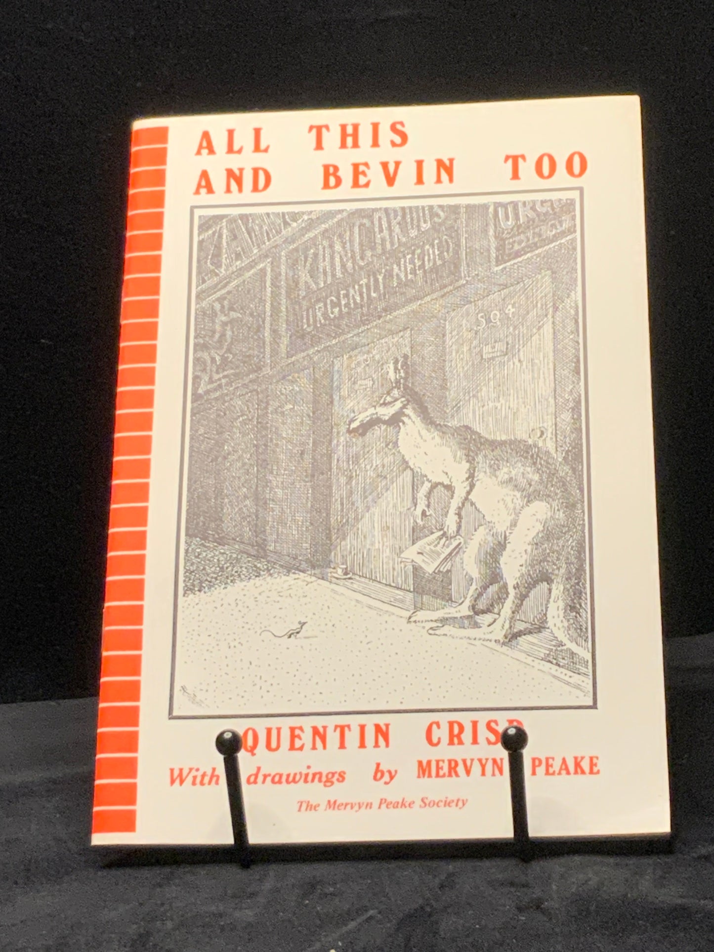All This and Bevin too. Quentin Crisp. Illus. Mervyn Peake. Mervyn Peake Society. 1978