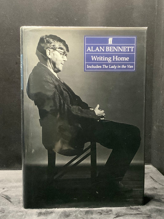Writing Home. 1st Edition. Alan Bennett (1994).