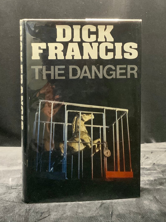 The Danger, Dick Francis, mystery, 1st edition (1983)
