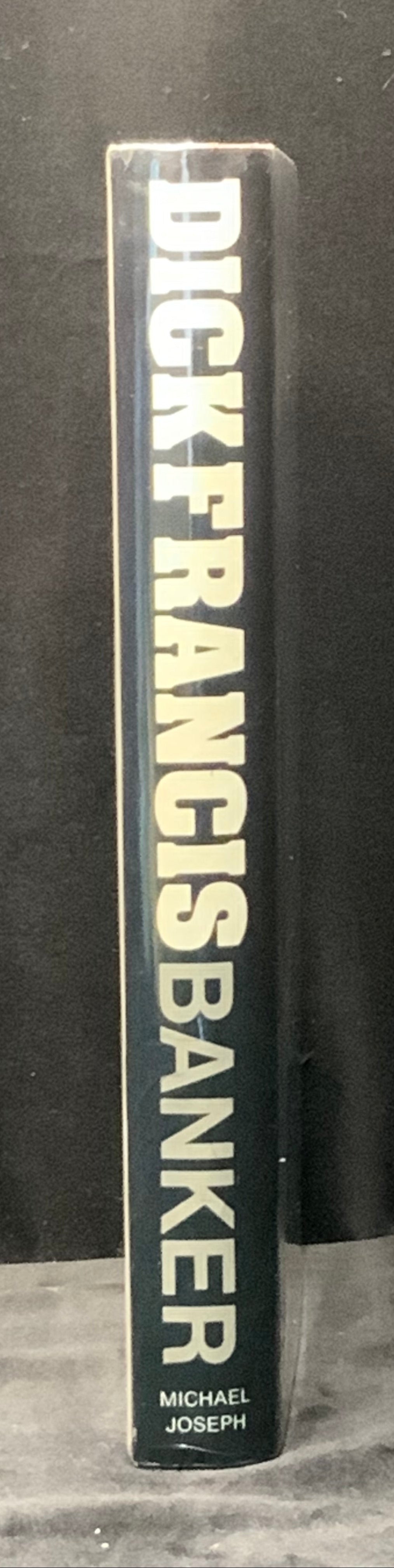 Banker (Dick Francis - 1982) 1st Edition.
