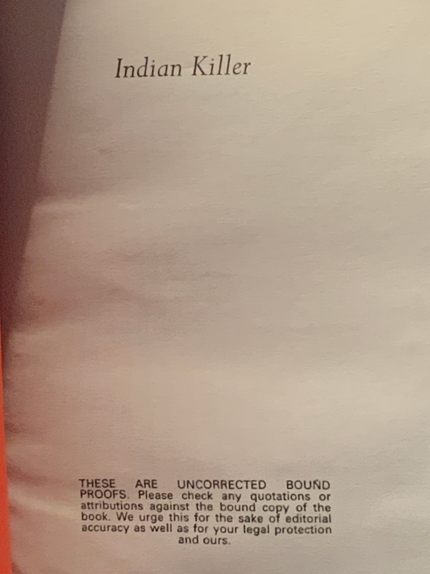 Proof copy. Indian Killer. Sherman Alexie (1997).