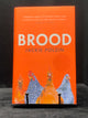 Brood. Signed 1st Edition (Jackie Polzin)