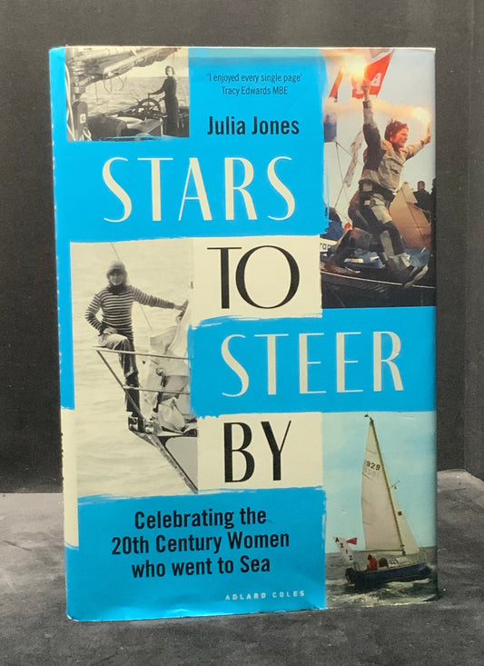 Signed 1st edition of Stars to Steer By (Julia Jones)