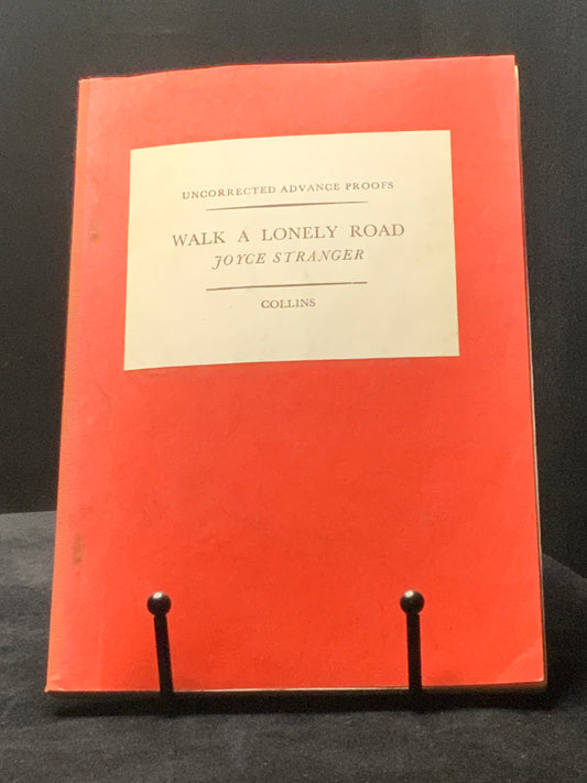Walk a Lonely Road Joyce Stranger 1973 Uncorrected Proof