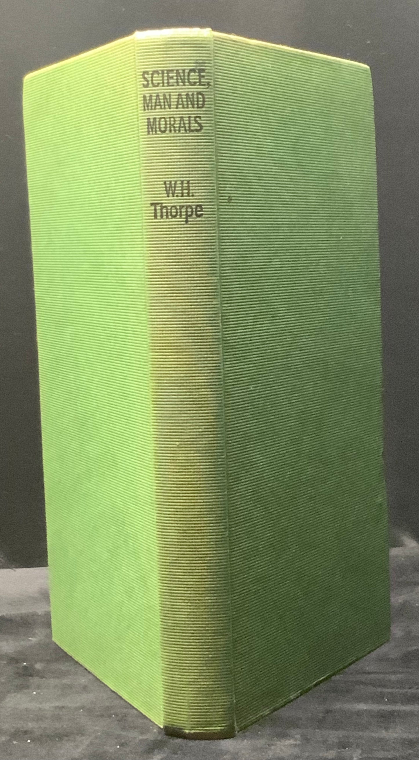 Science Man and Morals W H Thorpe 1965 HB Philosophy Science