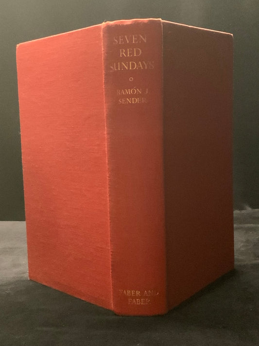 Seven Red Sundays Ramon J Sender 1936 1st UK Faber