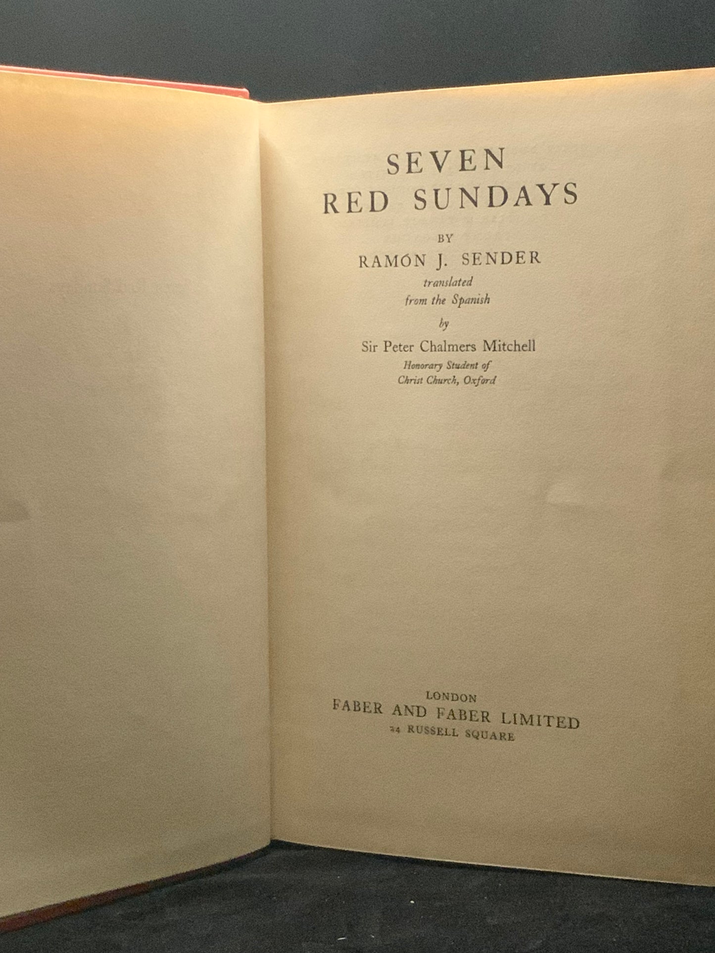 Seven Red Sundays Ramon J Sender 1936 1st UK Faber