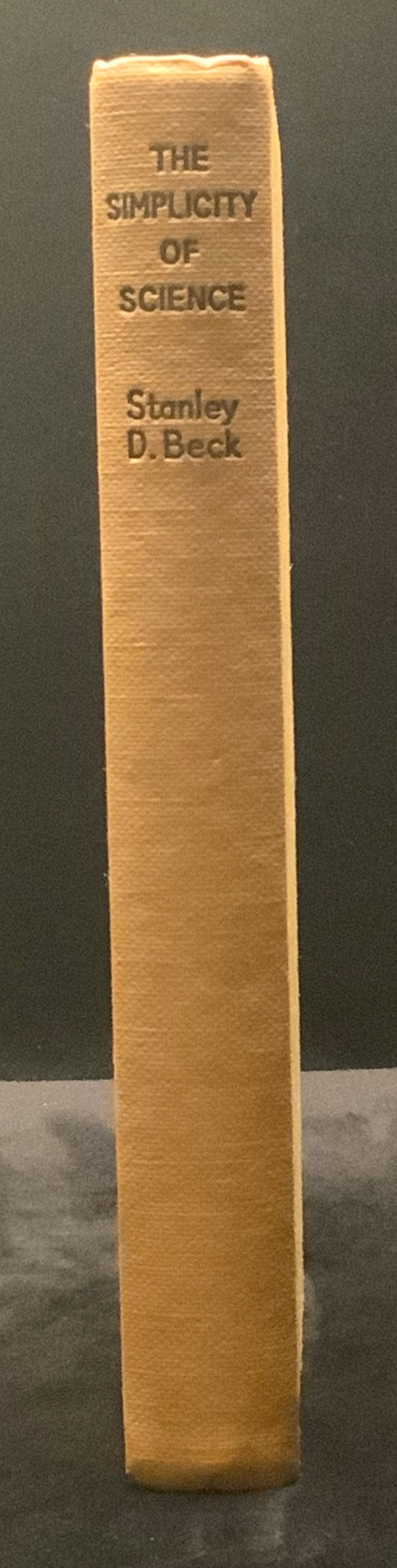 The Simplicity of Science 1960 Stanley Beck Science Book Club