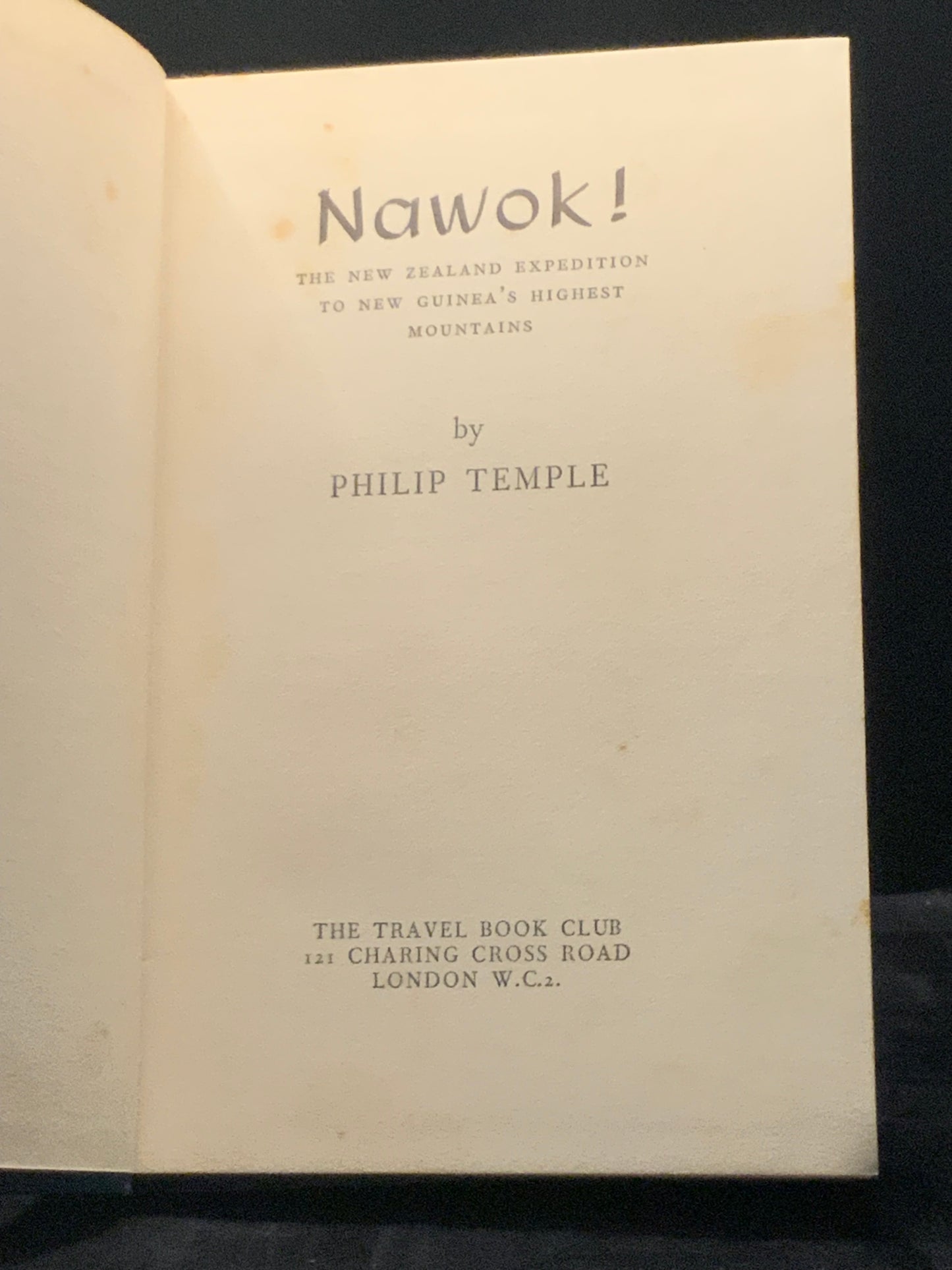 Nawok Philip Temple 1963 HB New Guinea Expedition Travel Book