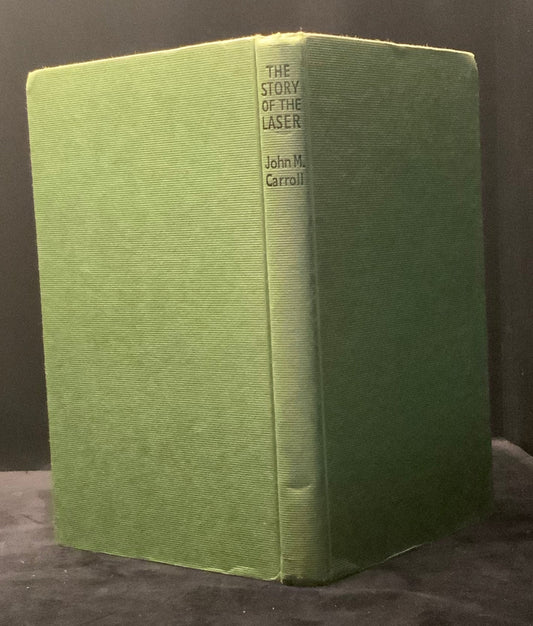 The Story of the Laser John M Carroll 1965 1st ed cloth