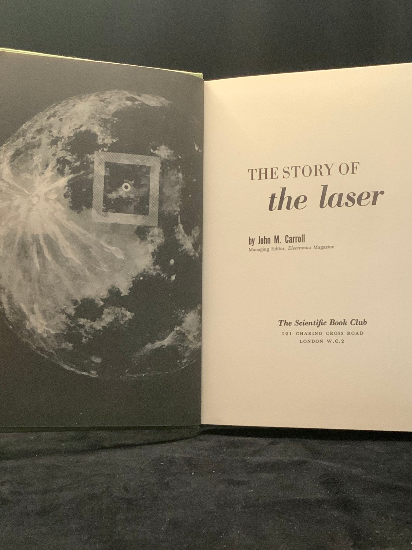 The Story of the Laser John M Carroll 1965 1st ed cloth