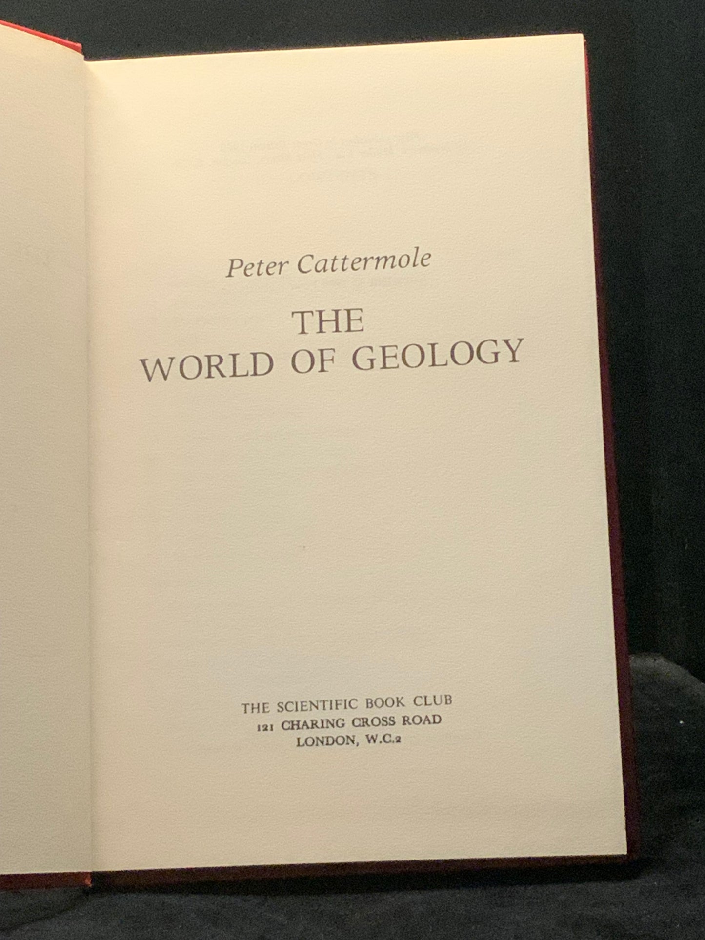 The World of Geology Peter Cattermole 1969 Hardback Science Book